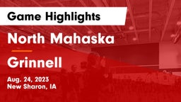 North Mahaska  vs Grinnell  Game Highlights - Aug. 24, 2023