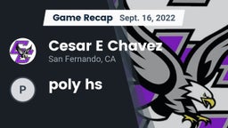 Recap: Cesar E Chavez  vs. poly hs 2022
