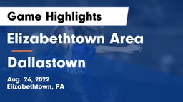 Elizabethtown Area  vs Dallastown  Game Highlights - Aug. 26, 2022