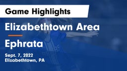 Elizabethtown Area  vs Ephrata  Game Highlights - Sept. 7, 2022