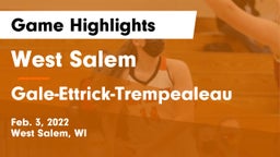West Salem  vs Gale-Ettrick-Trempealeau  Game Highlights - Feb. 3, 2022