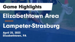 Elizabethtown Area  vs Lampeter-Strasburg  Game Highlights - April 25, 2023