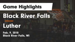 Black River Falls  vs Luther  Game Highlights - Feb. 9, 2018