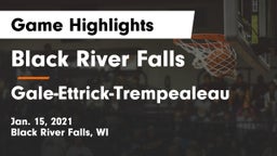 Black River Falls  vs Gale-Ettrick-Trempealeau  Game Highlights - Jan. 15, 2021