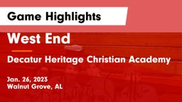West End  vs Decatur Heritage Christian Academy  Game Highlights - Jan. 26, 2023