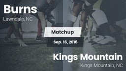 Matchup: Burns  vs. Kings Mountain  2016