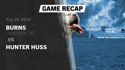 Recap: Burns  vs. Hunter Huss 2016