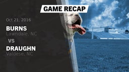 Recap: Burns  vs. Draughn  2016