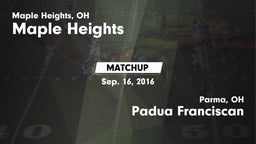 Matchup: Maple Heights High vs. Padua Franciscan  2016