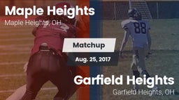 Matchup: Maple Heights High vs. Garfield Heights  2017