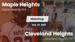 Matchup: Maple Heights High vs. Cleveland Heights  2017