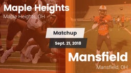 Matchup: Maple Heights High vs. Mansfield  2018