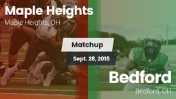 Matchup: Maple Heights High vs. Bedford  2018