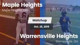 Matchup: Maple Heights High vs. Warrensville Heights  2019