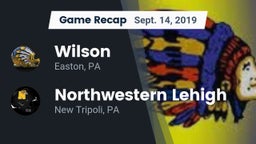 Recap: Wilson  vs. Northwestern Lehigh  2019