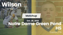 Matchup: Wilson  vs. Notre Dame Green Pond HS 2019