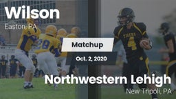 Matchup: Wilson  vs. Northwestern Lehigh  2020