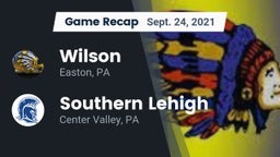 Recap: Wilson  vs. Southern Lehigh  2021