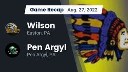 Recap: Wilson  vs. Pen Argyl  2022