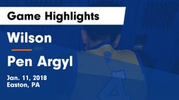 Wilson  vs Pen Argyl  Game Highlights - Jan. 11, 2018