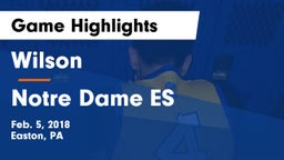 Wilson  vs Notre Dame ES Game Highlights - Feb. 5, 2018