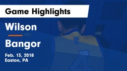 Wilson  vs Bangor  Game Highlights - Feb. 13, 2018