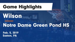 Wilson  vs Notre Dame Green Pond HS Game Highlights - Feb. 5, 2019