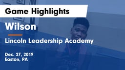 Wilson  vs Lincoln Leadership Academy Game Highlights - Dec. 27, 2019