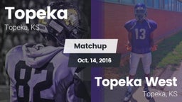Matchup: Topeka  vs. Topeka West  2016