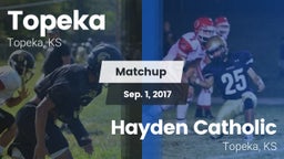 Matchup: Topeka  vs. Hayden Catholic  2017