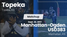 Matchup: Topeka  vs. Manhattan-Ogden USD383 2017