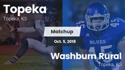 Matchup: Topeka  vs. Washburn Rural  2018