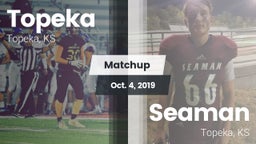 Matchup: Topeka  vs. Seaman  2019
