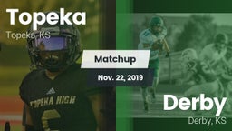 Matchup: Topeka  vs. Derby  2019