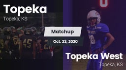 Matchup: Topeka  vs. Topeka West  2020