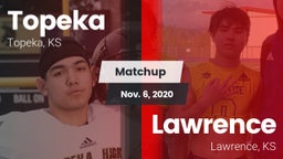 Matchup: Topeka  vs. Lawrence  2020