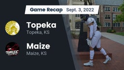 Recap: Topeka  vs. Maize  2022