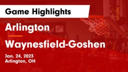 Arlington  vs Waynesfield-Goshen  Game Highlights - Jan. 24, 2023