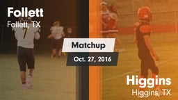 Matchup: Follett  vs. Higgins  2016