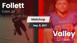 Matchup: Follett  vs. Valley  2017
