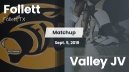 Matchup: Follett  vs. Valley JV 2019