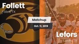 Matchup: Follett  vs. Lefors  2019