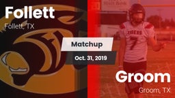 Matchup: Follett  vs. Groom  2019
