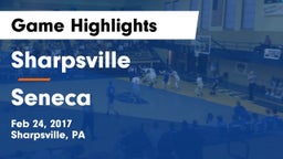 Sharpsville  vs Seneca  Game Highlights - Feb 24, 2017