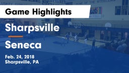Sharpsville  vs Seneca  Game Highlights - Feb. 24, 2018