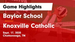 Baylor School vs Knoxville Catholic  Game Highlights - Sept. 17, 2020