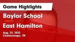 Baylor School vs East Hamilton Game Highlights - Aug. 22, 2023