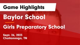 Baylor School vs Girls Preparatory School Game Highlights - Sept. 26, 2023