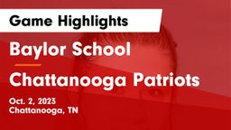 Baylor School vs Chattanooga Patriots Game Highlights - Oct. 2, 2023