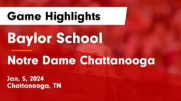 Baylor School vs Notre Dame Chattanooga Game Highlights - Jan. 5, 2024